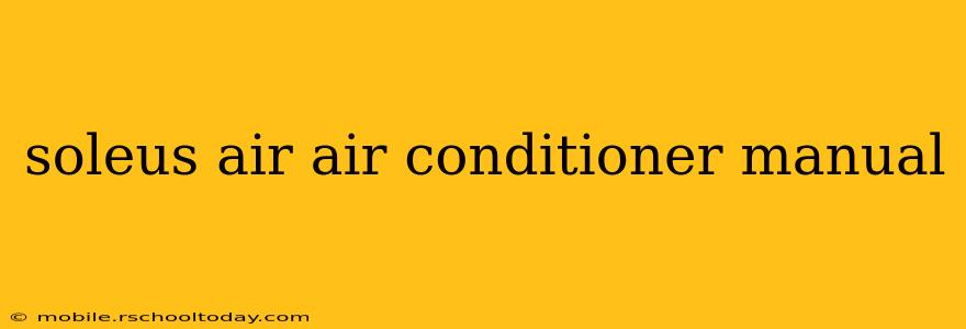 soleus air air conditioner manual
