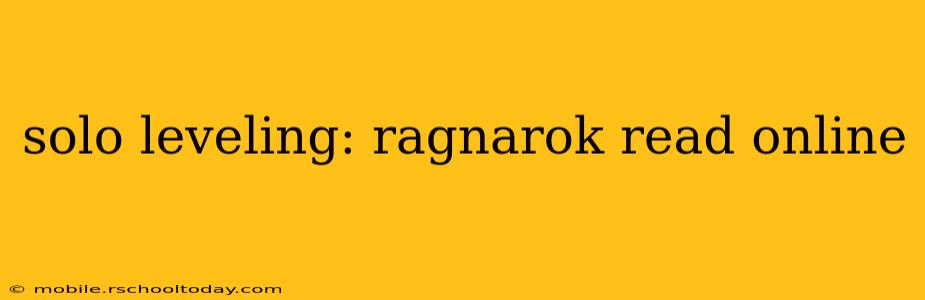 solo leveling: ragnarok read online