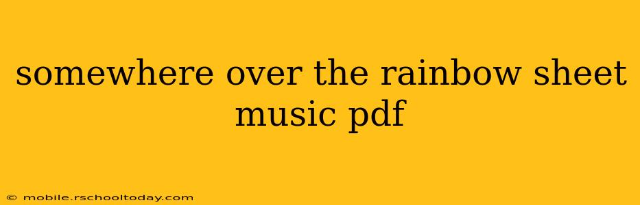 somewhere over the rainbow sheet music pdf