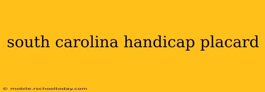 south carolina handicap placard