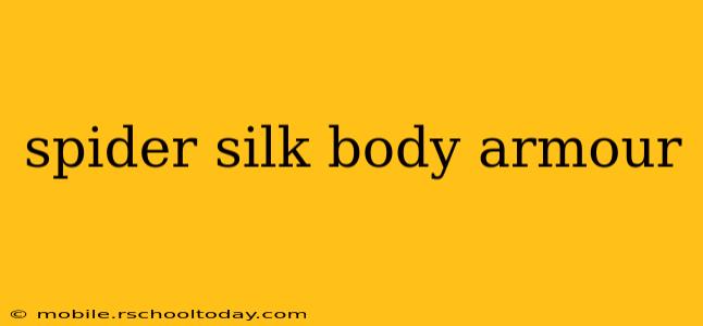 spider silk body armour