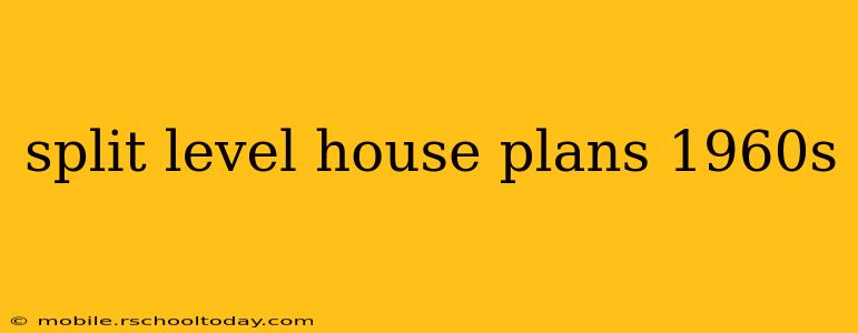split level house plans 1960s