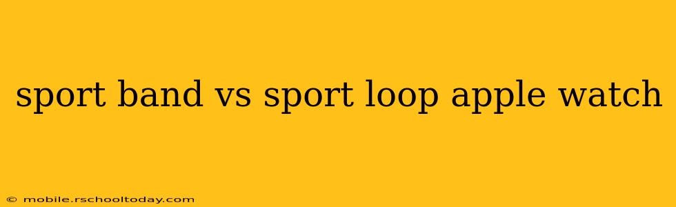 sport band vs sport loop apple watch