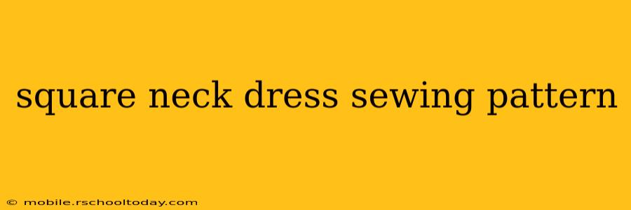 square neck dress sewing pattern