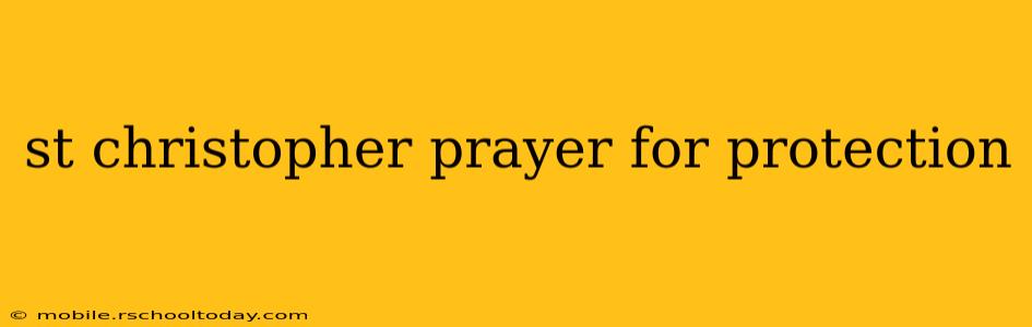 st christopher prayer for protection