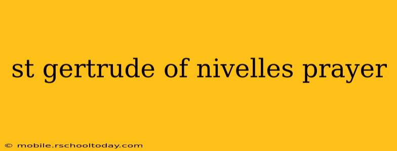 st gertrude of nivelles prayer
