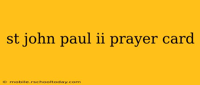 st john paul ii prayer card