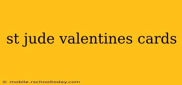 st jude valentines cards