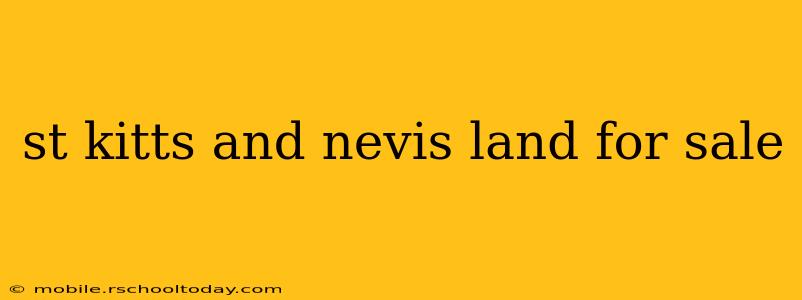 st kitts and nevis land for sale