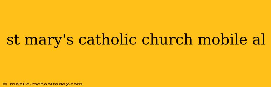 st mary's catholic church mobile al