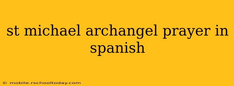 st michael archangel prayer in spanish