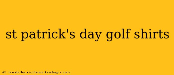 st patrick's day golf shirts