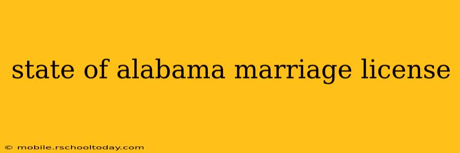 state of alabama marriage license