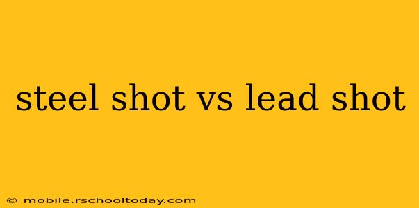 steel shot vs lead shot