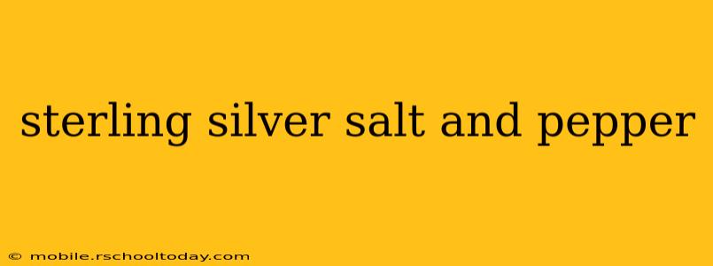 sterling silver salt and pepper