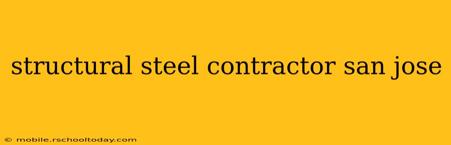 structural steel contractor san jose