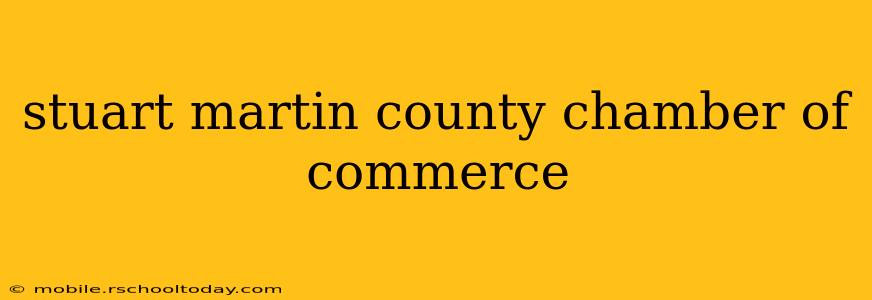 stuart martin county chamber of commerce