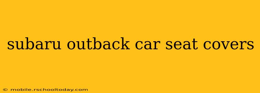 subaru outback car seat covers