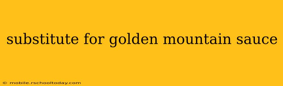 substitute for golden mountain sauce