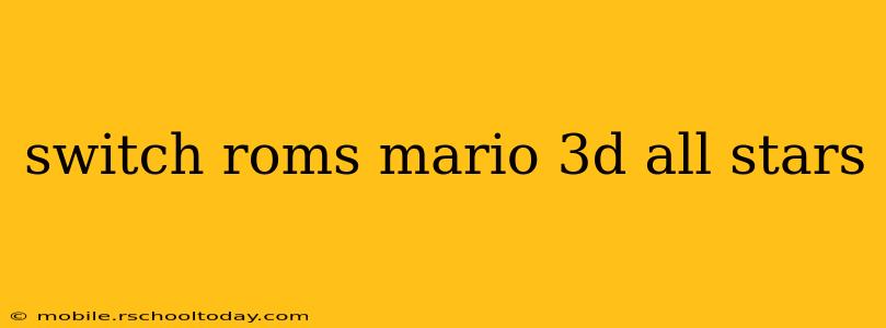 switch roms mario 3d all stars