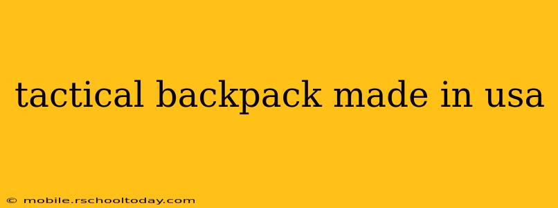 tactical backpack made in usa
