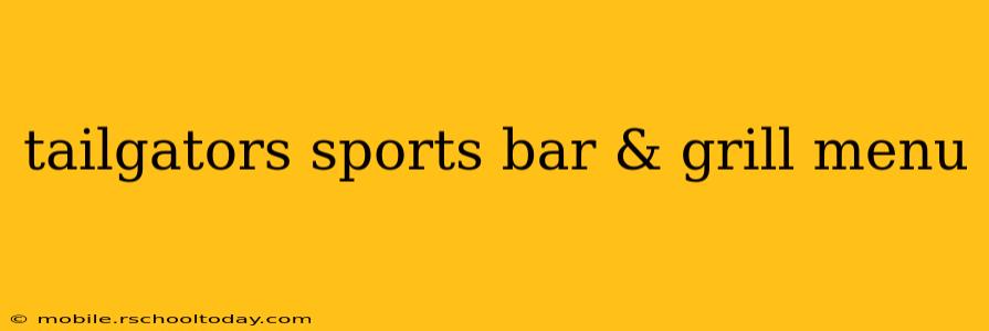 tailgators sports bar & grill menu