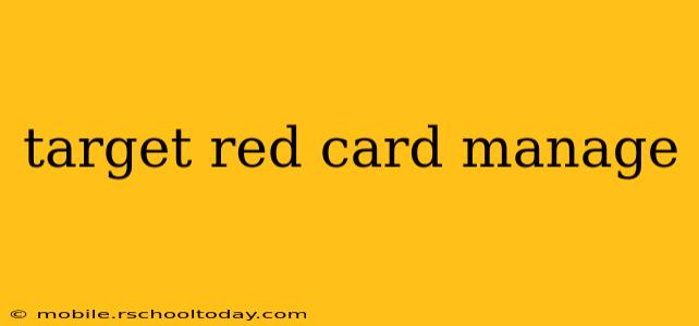 target red card manage