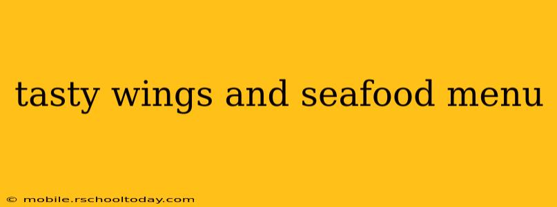 tasty wings and seafood menu