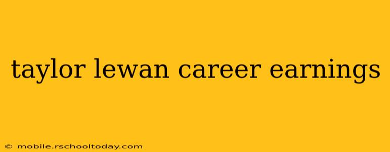 taylor lewan career earnings