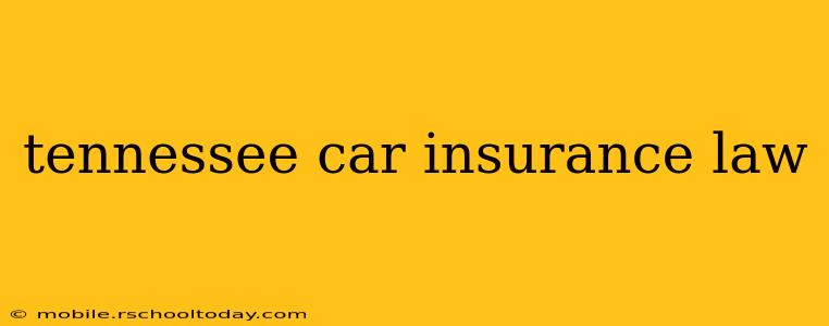 tennessee car insurance law