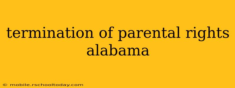 termination of parental rights alabama