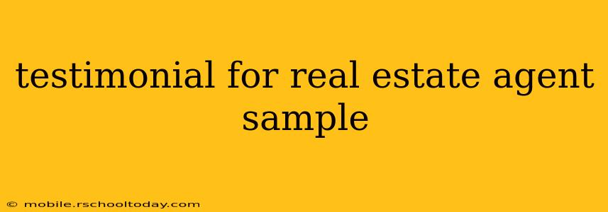testimonial for real estate agent sample