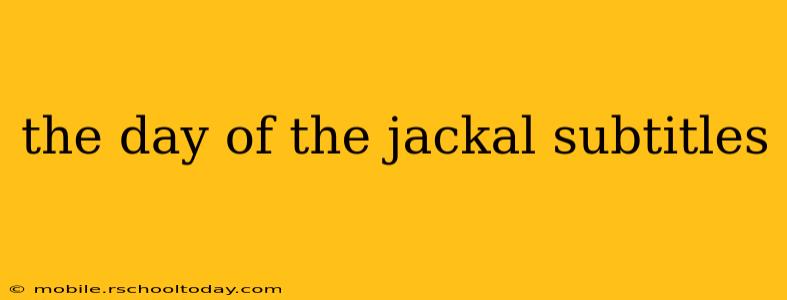 the day of the jackal subtitles