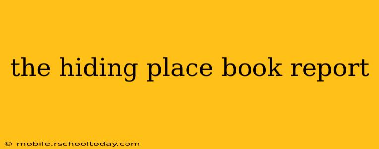 the hiding place book report