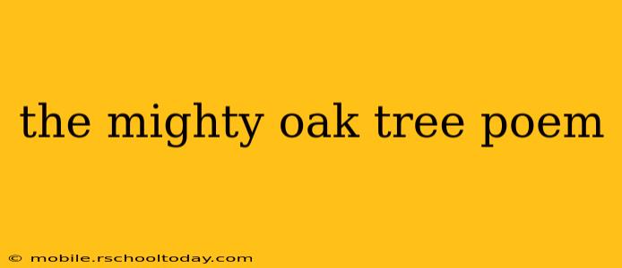 the mighty oak tree poem