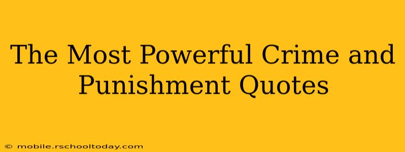 The Most Powerful Crime and Punishment Quotes