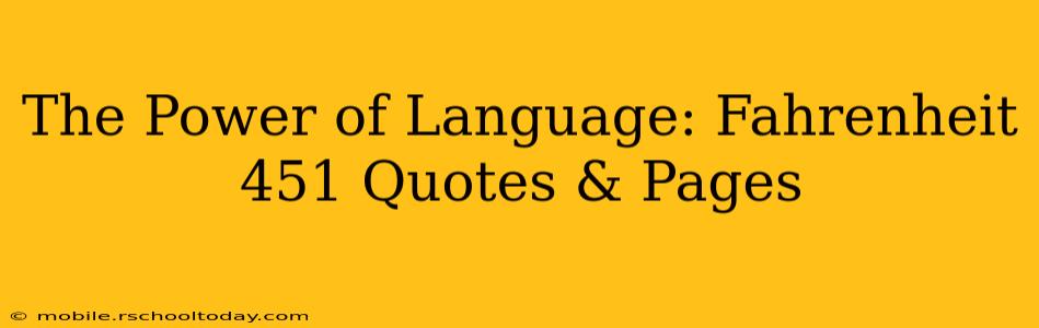 The Power of Language: Fahrenheit 451 Quotes & Pages