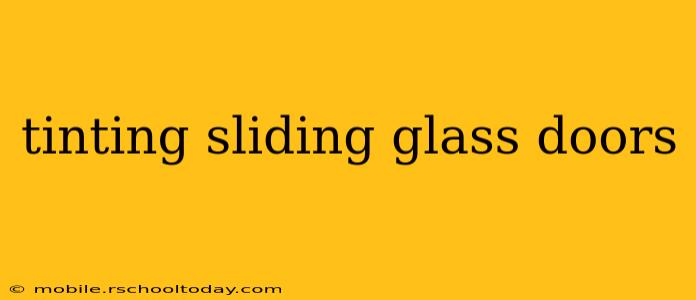 tinting sliding glass doors