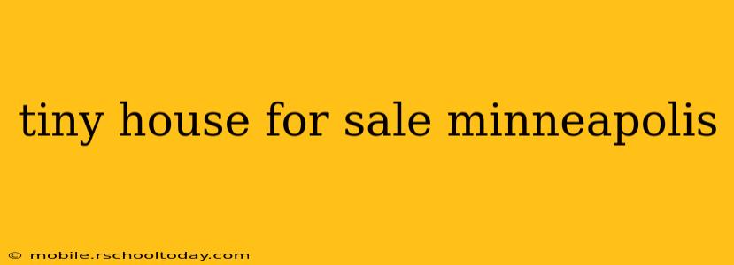 tiny house for sale minneapolis
