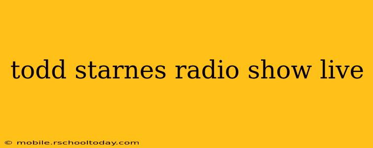todd starnes radio show live