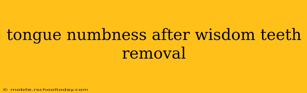 tongue numbness after wisdom teeth removal