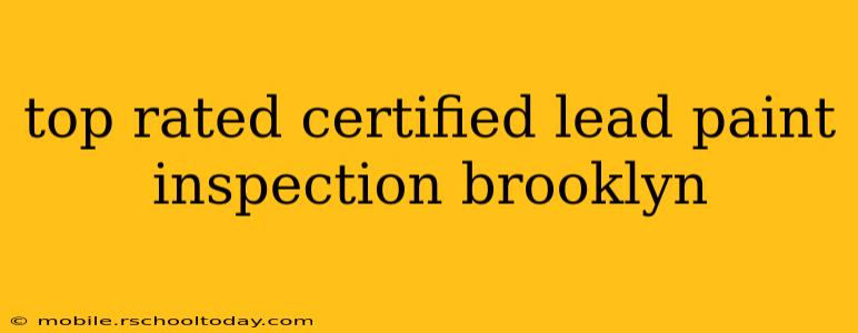top rated certified lead paint inspection brooklyn