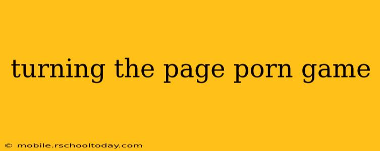 turning the page porn game