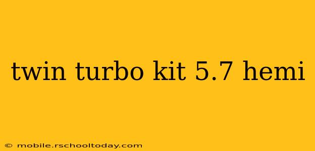 twin turbo kit 5.7 hemi