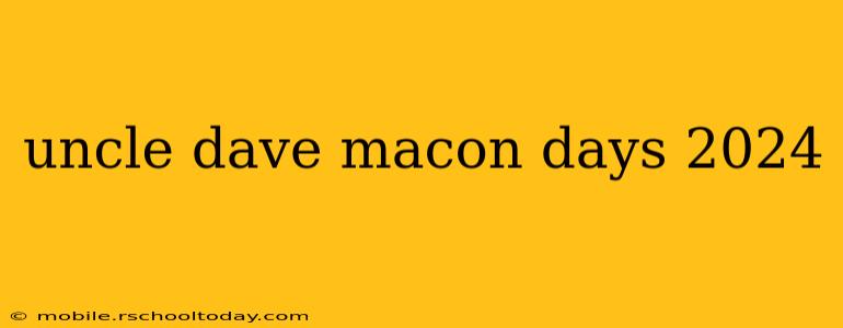 uncle dave macon days 2024