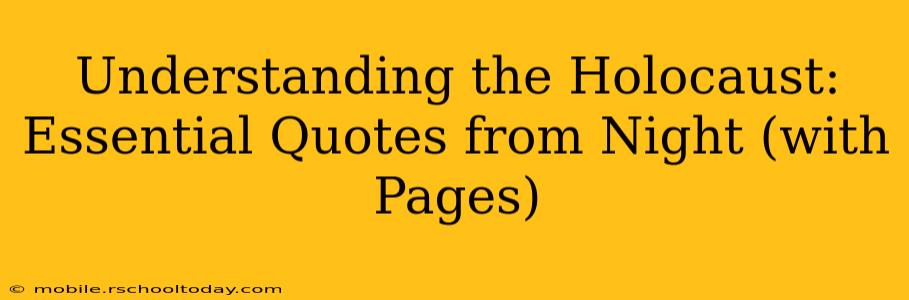 Understanding the Holocaust: Essential Quotes from Night (with Pages)