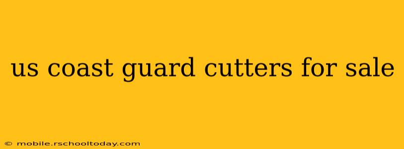 us coast guard cutters for sale