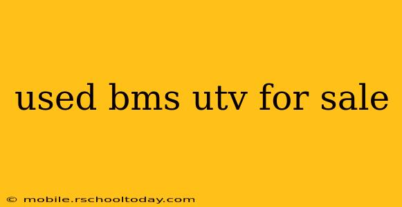used bms utv for sale