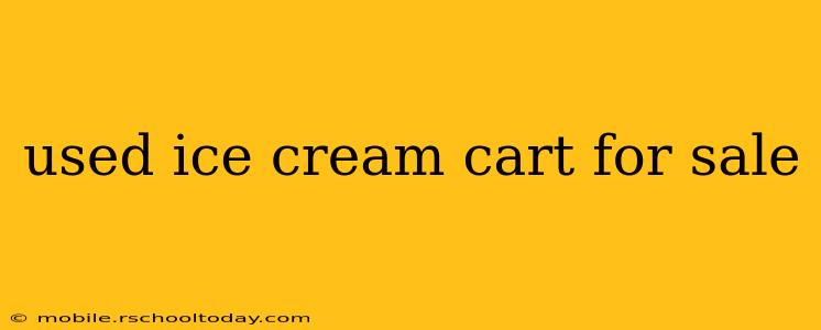 used ice cream cart for sale
