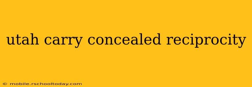 utah carry concealed reciprocity